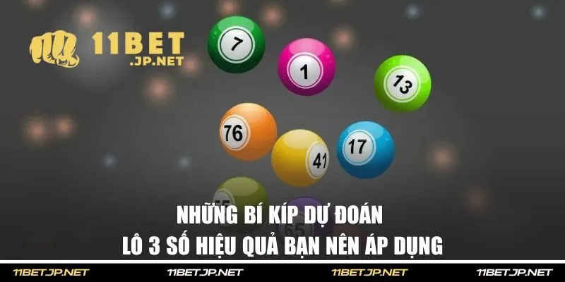 Những bí kíp dự đoán lô 3 số hiệu quả bạn nên áp dụng