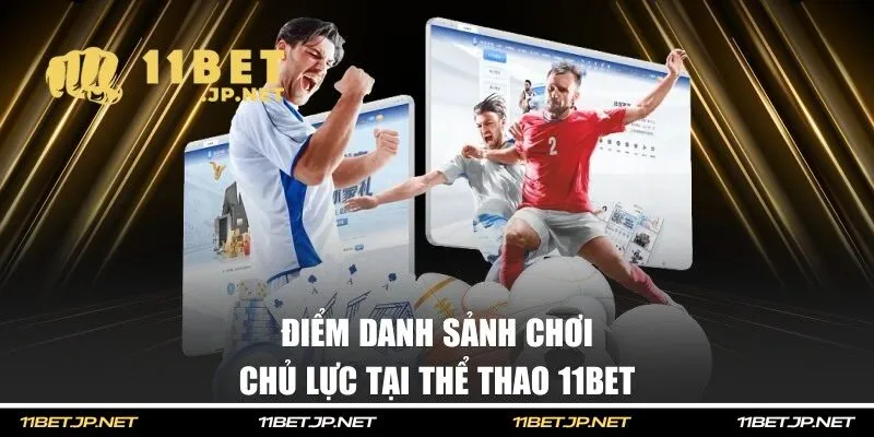 Các nhà phát hành tại sân chơi 11BET