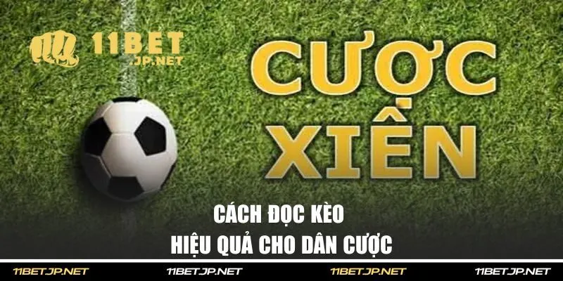 Cách đọc kèo hiệu quả cho dân cược