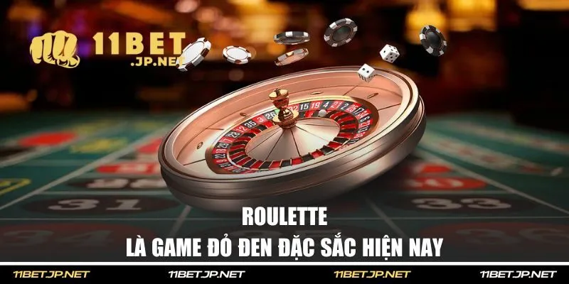Roulette là game đỏ đen đặc sắc hiện nay