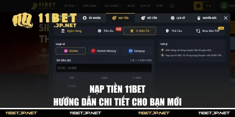 Hướng dẫn cách nạp 11BET cho bạn mới