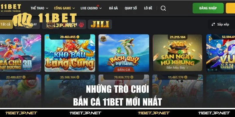 Những trò chơi bắn cá 11BET mới nhất hiện nay